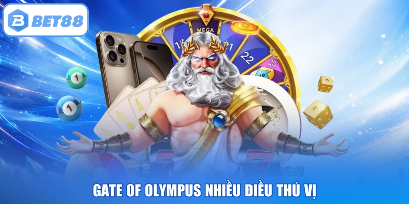 Gate of Olympus nhiều điều thú vị