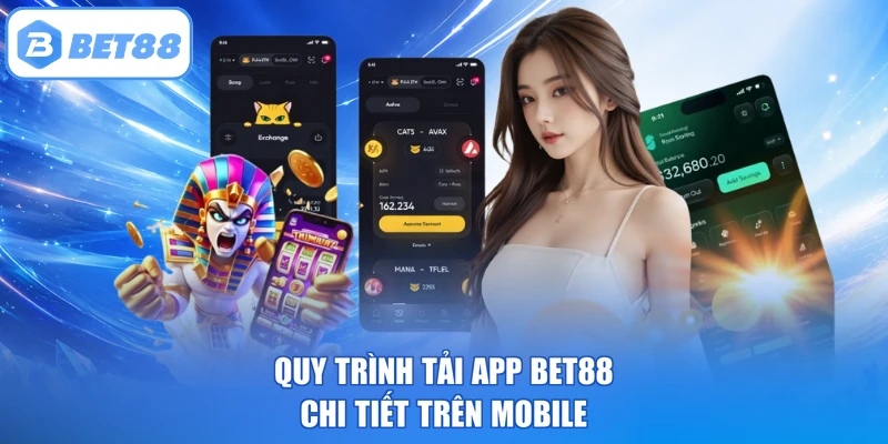 Quy trình tải app BET88 chi tiết trên mobile